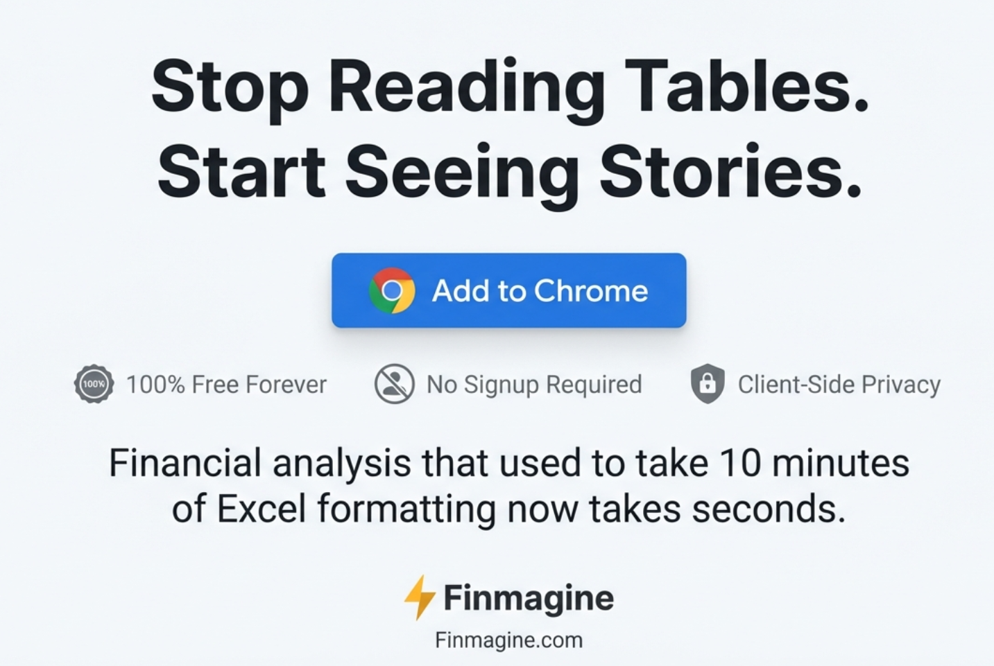 Stop Reading Tables. Start Seeing Stories.