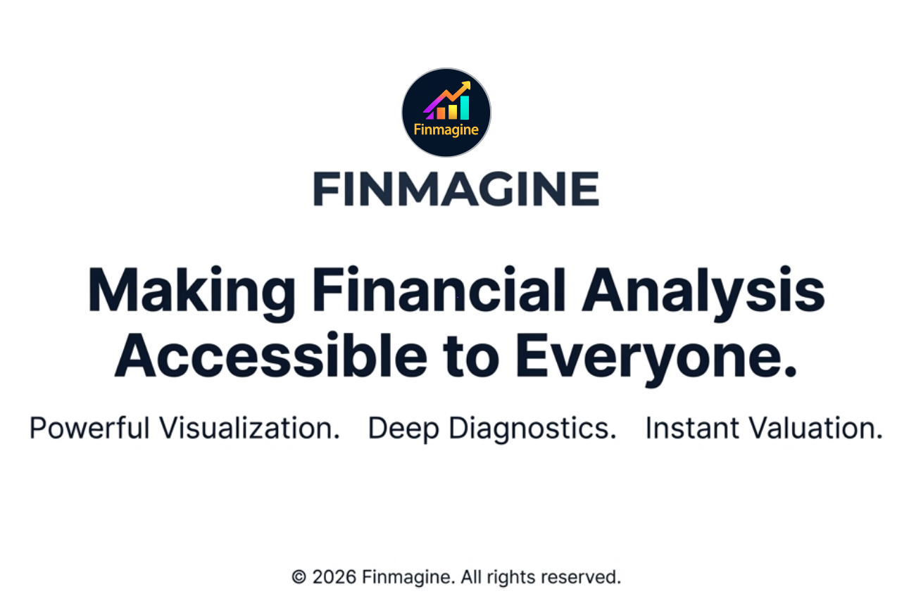 Finmagine: Making Financial Analysis Accessible to Everyone. Powerful Visualization. Deep Diagnostics. Instant Valuation.